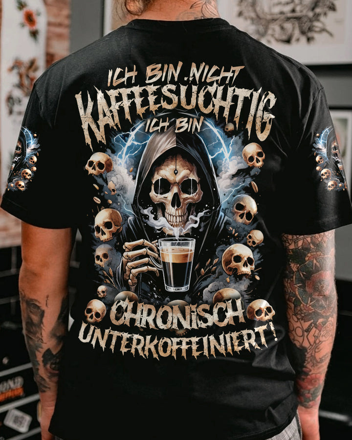 ICH BIN NICHT KAFFEESÜCHTIG VOLLSTÄNDIGER DRUCK - TYTD2405243