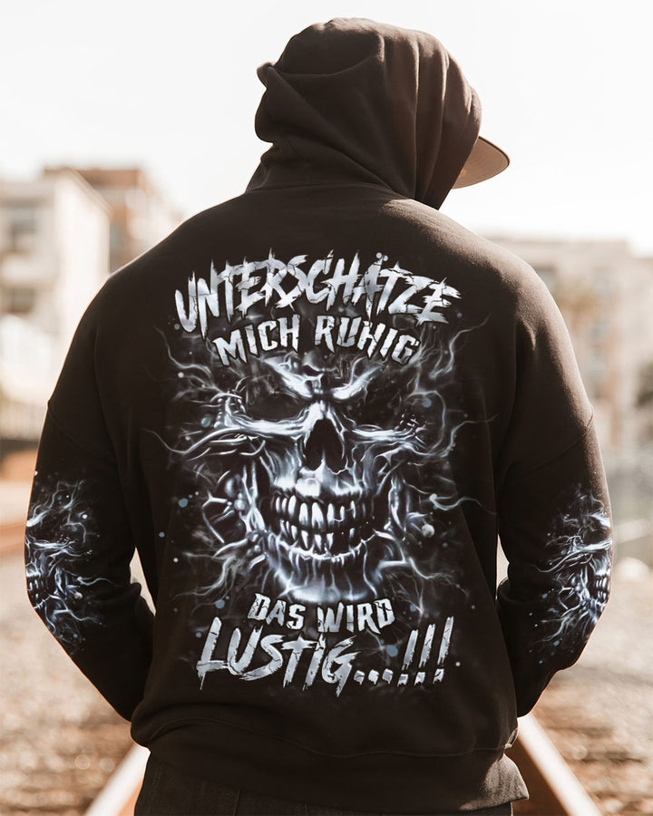 UNTERSCHÄTZE MICH RUHIG VOLLSTÄNDIGER DRUCK - YHHN1308251