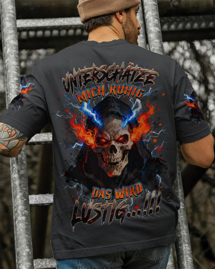 UNTERSCHÄTZE MICH RUHIG VOLLSTÄNDIGER DRUCK - YHHN1410252