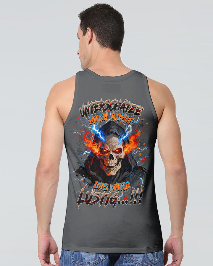 UNTERSCHÄTZE MICH RUHIG VOLLSTÄNDIGER DRUCK - YHHN1410252