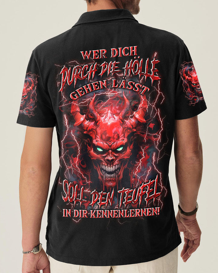 WER DICH DURCH DIE HÖLLE GEHEN LÄSST VOLLSTÄNDIGER DRUCK - YHLN0610252