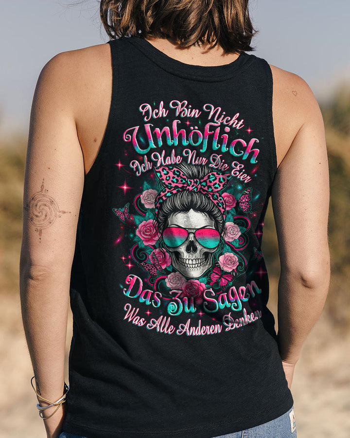 ICH BIN NICHT UNHÖFLICH VOLLSTÄNDIGER DRUCK - YHLT0812253