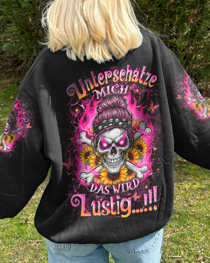 UNTERSCHÄTZE MICH DAS WIRD LUSTIG VOLLSTÄNDIGER DRUCK - YHLT2711253